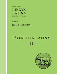Exercitia Latina II: Exercises for Roma Aeterna