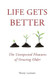 Life Gets Better