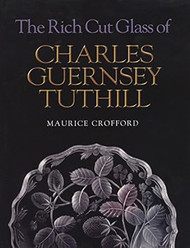 The Rich Cut Glass of Charles Guernsey Tuthill
