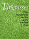Turfgrasses: Their Management and Use in the Southern Zone