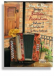 How To Play Button Accordion * Volume 2 with CD