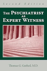 The Psychiatrist As Expert Witness Second Edition