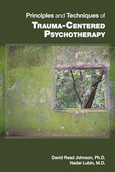 Principles and Techniques of Trauma-centered Psychotherapy