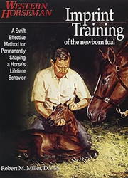 Imprint Training of the Newborn Foal