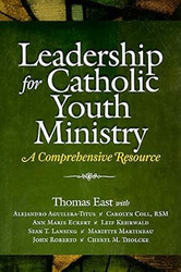 Leadership for Catholic Youth Ministry