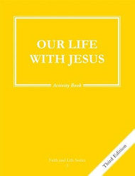 Our Life With Jesus Activity Book