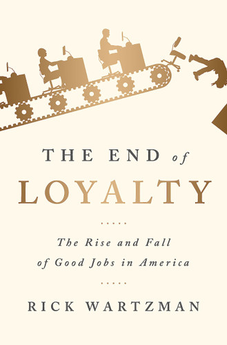 The End of Loyalty
