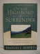 On the Highroad of Surrender