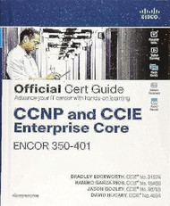 CCNP and CCIE Enterprise Core ENCOR 350-401 Official Cert Guide