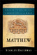 Matthew: A Theological Bible Commentary on Matthew from Leading