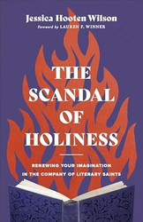 The Scandal of Holiness