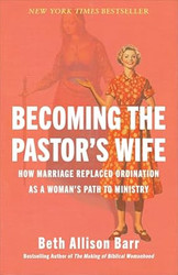 Becoming the Pastor's Wife