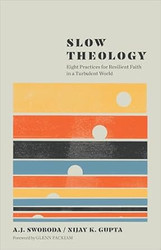 Slow Theology