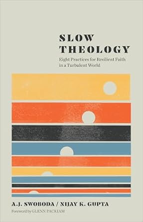 Slow Theology