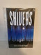 Shivers
