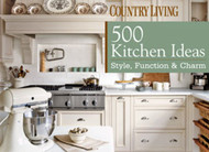 500 Kitchen Ideas: Style Function & Charm
