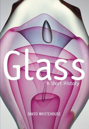 Glass: A Short History