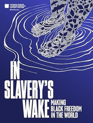 In Slavery's Wake