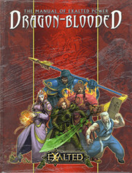 The Manual of Exalted Power: Dragon-Blooded