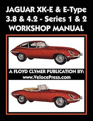 Jaguar Xk-E & E-Type 3.8 & 4.2 Series 1 & 2 Workshop Manual