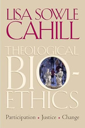 Theological Bioethics: Participation Justice and Change