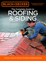 Black & Decker The Complete Guide to Roofing & Siding