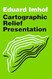 Cartographic Relief Presentation