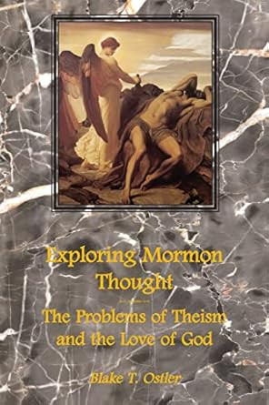 Exploring Mormon Thought