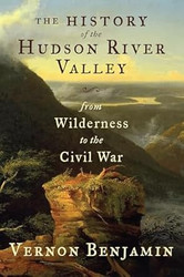 The History of the Hudson River Valley