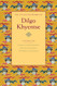 The Collected Works of Dilgo Khyentse Vol. 1