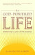 The God-Powered Life