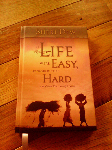 If Life Were Easy It Wouldn't Be Hard