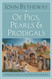 Of Pigs Pearls and Prodigals