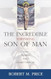 Incredible Shrinking Son of Man