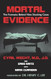 Mortal Evidence