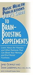 User's Guide to Brain-Boosting Supplements