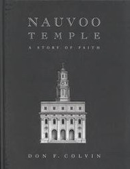 Nauvoo Temple: A Story of Faith