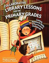 Collaborative Library Lessons for the Primary Grades
