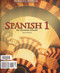 Spanish 1: For Christian Schools Teacher's Edition Spanish 1: For Christian Schools Teacher's Edition