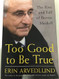 Too Good to Be True