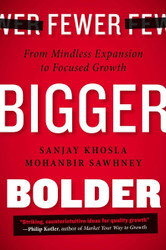Fewer Bigger Bolder