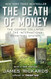 The Death of Money