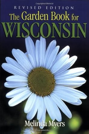 The Garden Book for Wisconsin Revised