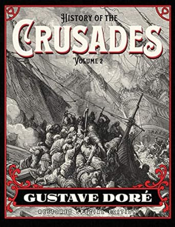 History of the Crusades Volume 2