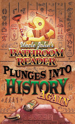 Uncle John's Bathroom Reader Plunges into History Again
