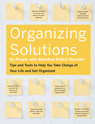 Organizing Solutions for People With Attention Deficit Disorder