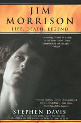 Jim Morrison: Life Death Legend