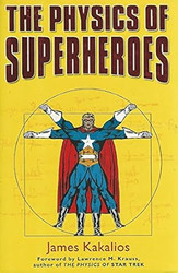 The Physics of Superheroes