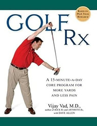Golf Rx: A 15-Minute-a-Day Core Program for More Yards and