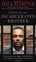 Letters to an Incarcerated Brother